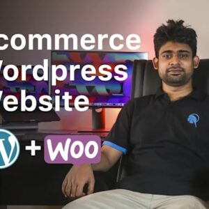 Build wordpress ecommerce website with woocommerce